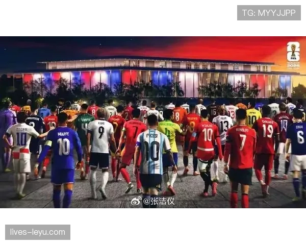 2026世界杯看点：老对手再聚首，复仇大战引爆球迷期待