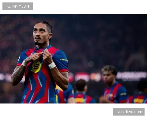 拉菲尼亚助力球队夺得重要胜利，表现稳健引发关注